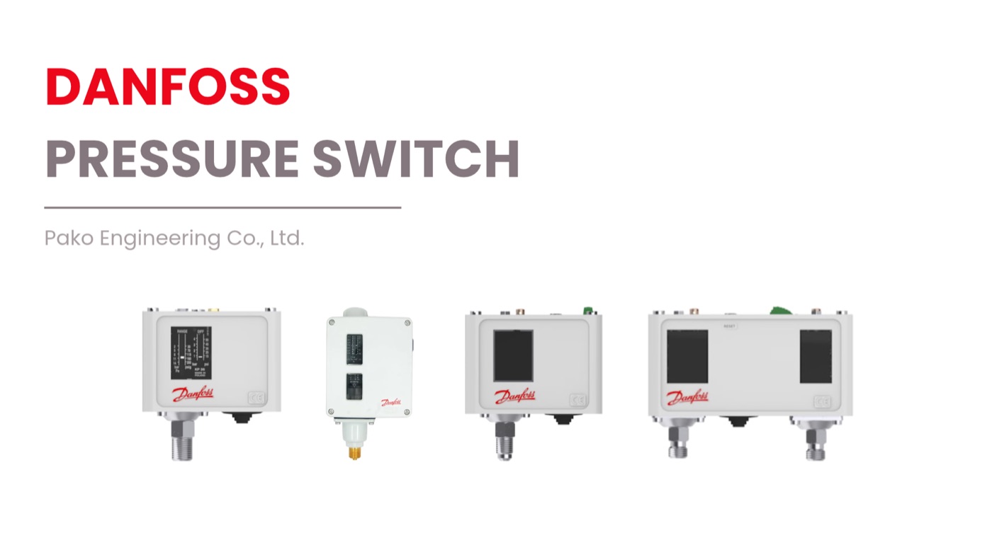 Danfoss Pressure Switch เพรสเชอร์สวิทช์ ตระกูล KP และ RT